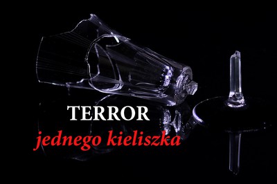 terror-jednego-kieliszka